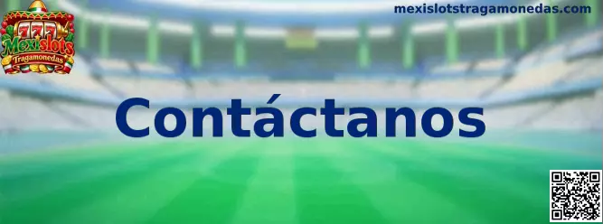 Contacto de Mexislots Tragamonedas