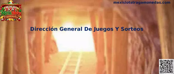 Guía informativa de Mexislots Tragamonedas sobre la Dirección General de Juegos y Sorteos en México