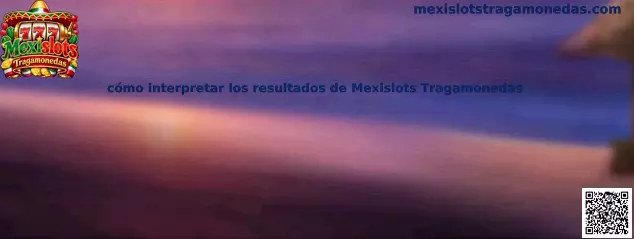 Guía visual para interpretar resultados, símbolos y combinaciones en Mexislots Tragamonedas