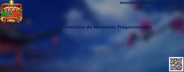 Material visual de referencia para aprender a identificar los símbolos de Mexislots Tragamonedas