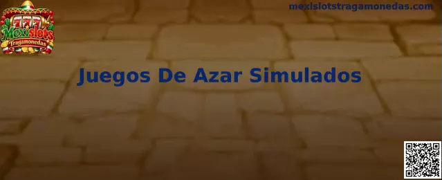 Ilustración de Juegos De Azar Simulados y tragamonedas recreativas de Mexislots Tragamonedas