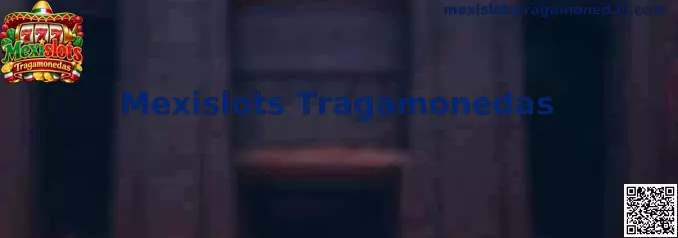 Referencia visual de Mexislots Tragamonedas para usuarios de México
